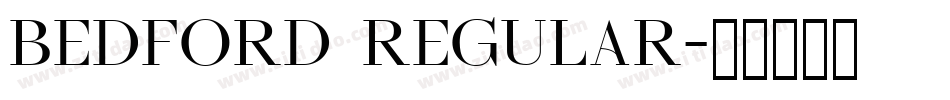 BEDFORD Regular字体转换